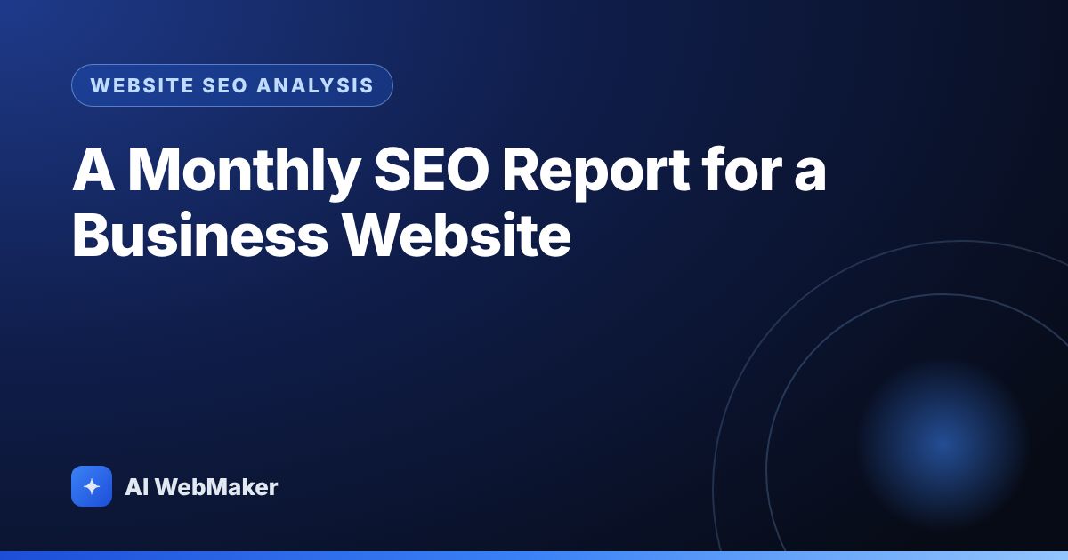 A Monthly SEO Report for a Business Website