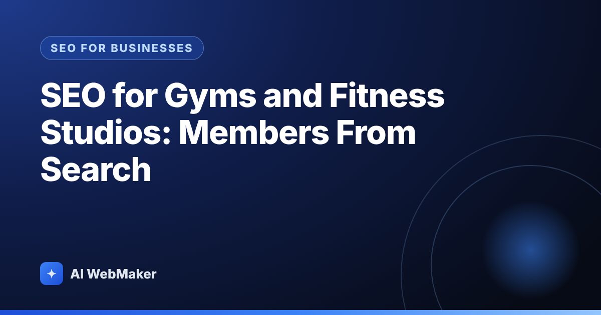 SEO for Gyms and Fitness Studios: Members From Search