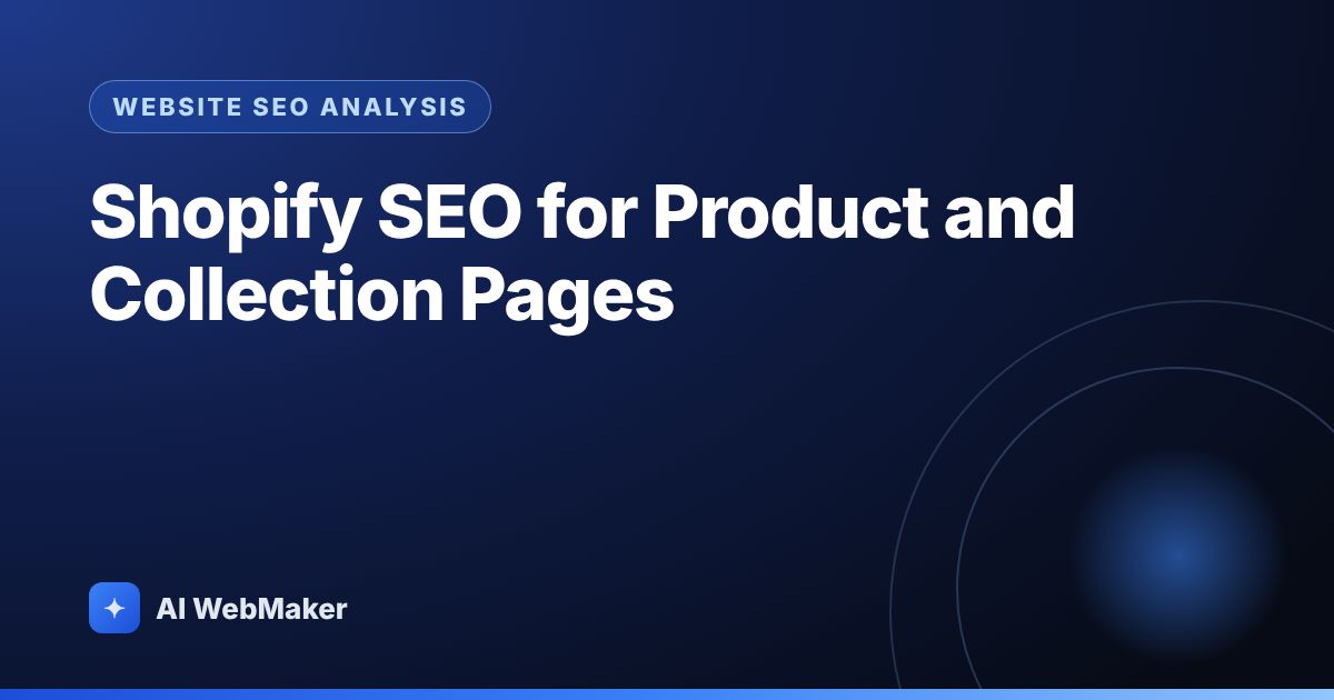 Shopify SEO for Product and Collection Pages
